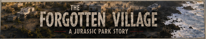 The Forgotten Village — A Jurassic Park Story